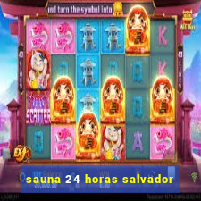 sauna 24 horas salvador